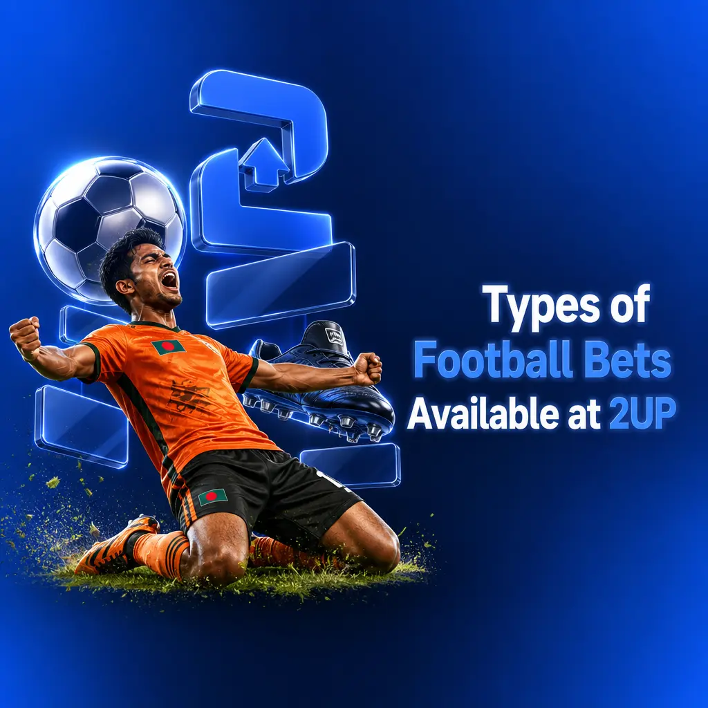 Overview of football betting markets at 2UP, including 1X2, handicaps, BTTS, and correct score options for bettors.